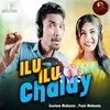 About ILU ILU CHALAY Song